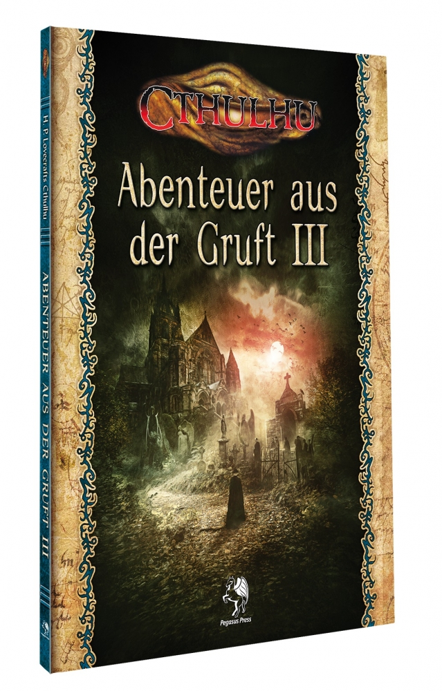 Cthulhu: Abenteuer aus der Gruft III (Softcover)