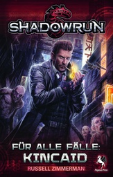 [2100000049431] Shadowrun: Für alle Fälle Kincaid 