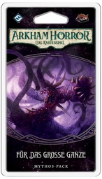 [2100000060733] Arkham Horror: LCG - Für das große Ganze • Mythos-Pack (Der-gebrochene-Kreis-3) DE